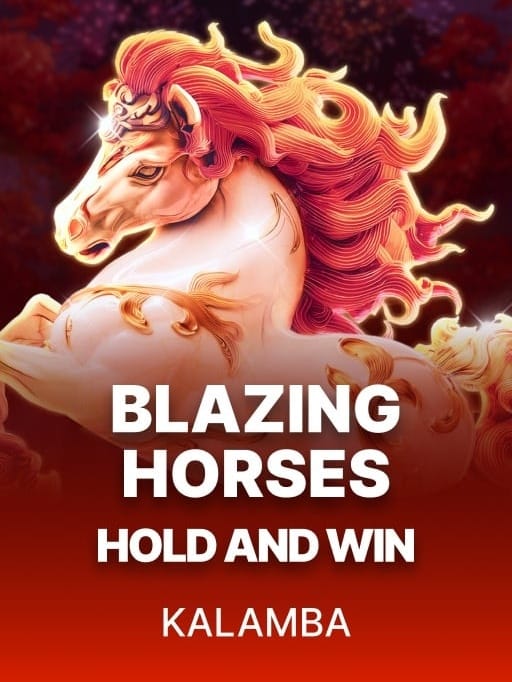 Blazing Horses Hold and Win